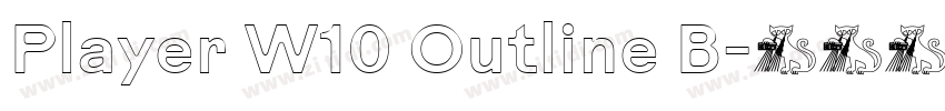 Player W10 Outline B字体转换 Player W10 Outline B字体转换